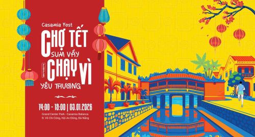 Casamia Balanca Hội An sẽ chính thức tổ chức sự kiện cộng đồng đầu tiên “CASAMIA FEST 2026” với nhiều hoạt động hấp dẫn